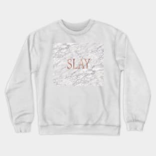 Slay rose gold marble Crewneck Sweatshirt